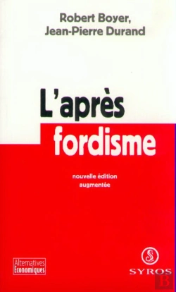 Bertrand.pt - L'Après-Fordisme