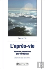 L'Après-Vie ; Nouvelles Perspectives Pour Les Disparus