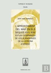 L'Aprofitament Del Mar En Els Segles Xvi I Xvii