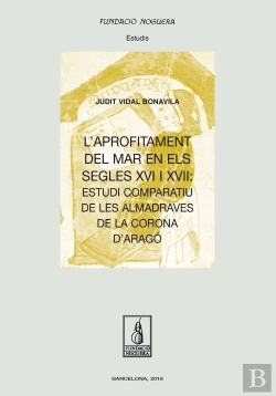 Bertrand.pt - L'Aprofitament Del Mar En Els Segles Xvi I Xvii