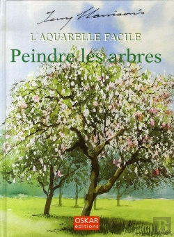 Bertrand.pt - L'Aquarelle Facile ; Peindre Les Arbres