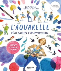 Bertrand.pt - L'Aquarelle Recit Illustre D'Un Apprentissage
