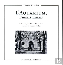 Bertrand.pt - L'Aquarium, D'Hier À Demain