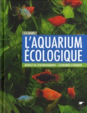 L'Aquarium Écologique ; Respect De L'Environnement ; Économies D'Énergie