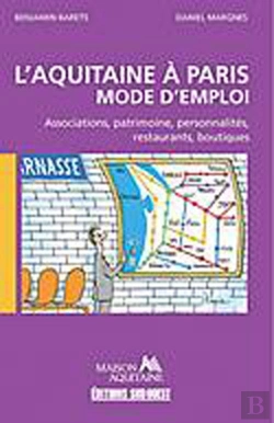 Bertrand.pt - L'Aquitaine À Paris ; Mode D'Emploi