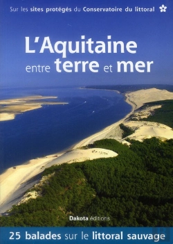 Bertrand.pt - L'Aquitaine Entre Terre Et Mer