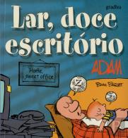 Lar, Doce Escritório
