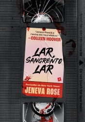 Lar, Sangrento Lar