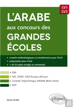 Bertrand.pt - L'Arabe Aux Concours Des Grandes Écoles (Scientifiques Et Commerciales, Écoles D'Ingénieurs, Esit) - Lv1/Lv2