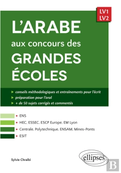 Bertrand.pt - L'Arabe Aux Concours Des Grandes Écoles (Scientifiques Et Commerciales, Écoles D'Ingénieurs, Esit) - Lv1/Lv2