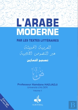 Bertrand.pt - L'Arabe Moderne Par Les Textes Littéraires ; Corrigé Des Exercices Tome 2