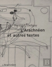 L'Arachnéen Et Autres Textes