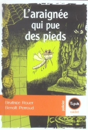 L'Araignée Qui Pue Des Pieds