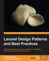 Laravel Design Patterns And Best Practices
