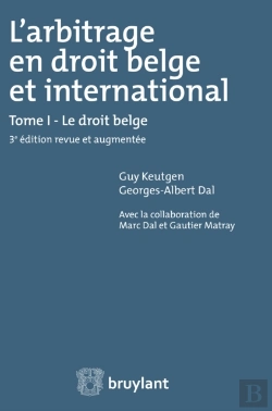 Bertrand.pt - L'Arbitrage En Droit Belge Et International