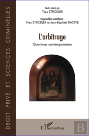 L'Arbitrage ; Questions Contemporaines