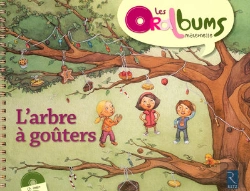 Bertrand.pt - L'Arbre À Goûter ; Petite, Moyenne Et Grande Sections