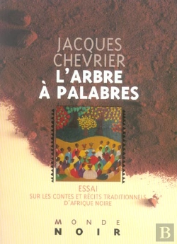 Bertrand.pt - L'Arbre A Palabres : Essai Sur Les Contes Et Recits Traditionnels D'Afrique Noire