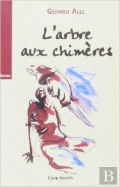 L'Arbre Aux Chimères