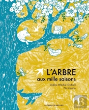 L'Arbre Aux Milles Saisons