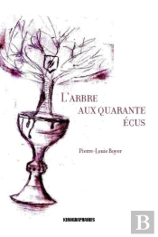 L'Arbre Aux Quarante Écus