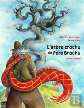 L'Arbre Crochu Du Père Brochu