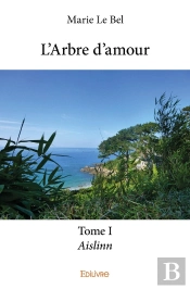 L'Arbre D'Amour - Tome 1