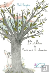 L'Arbre De Bertrand Le Chevrier