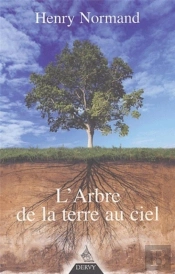 L'Arbre, De La Terre Au Ciel