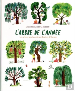 Bertrand.pt - L'Arbre De L'Année : Les Arbres Les Plus Extraordinaires D'Europe