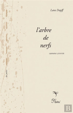 Bertrand.pt - L'Arbre De Nerfs Carnets I-Iii