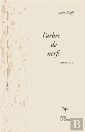L'Arbre De Nerfs Carnets Viii-X