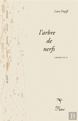 Bertrand.pt - L'Arbre De Nerfs Carnets Viii-X