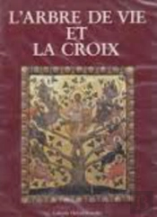 L'Arbre De Vie Et La Croix