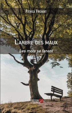 Bertrand.pt - L'Arbre Des Maux - Les Mots Se Fanent