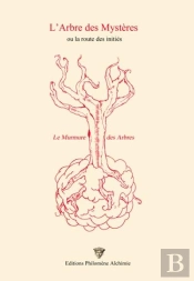 L'Arbre Des Mysteres - La Route Des Inities
