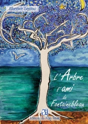 L'Arbre, L'Ami De Fontainebleau