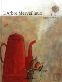 L'Arbre Merveilleux (Édition 2016)