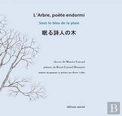 Bertrand.pt - L'Arbre, Poète Endormi : Sous Le Bleu De La Pluie