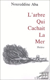 L'Arbre Qui Cachait La Mer