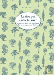 L'Arbre Qui Cache La Forêt