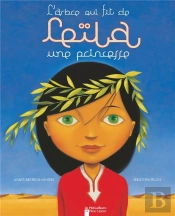 L'Arbre Qui Fit De Leila Une Princesse