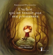 L'Arbre Qui Ne Tenait Pas Ses Promesses