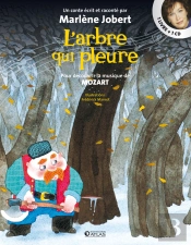 L'Arbre Qui Pleure ; Mozart