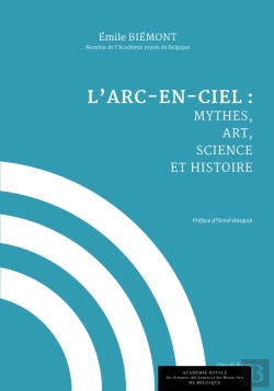 Bertrand.pt - L'Arc-En-Ciel : Mythes, Art, Science Et Histoire