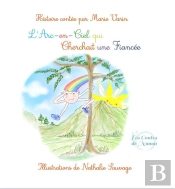 L'Arc-En-Ciel Qui Cherchait Une Fiancee