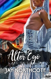 L'Arc-En-Ciel - T04 - Alter Ego - L'Arc-En-Ciel, T4
