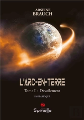 L'Arc-En-Terre T.1 : Dévoilement