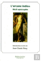 L'Arcane Indien ; Récit Apocryphe