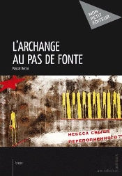 L'Archange Au Pas De Fonte